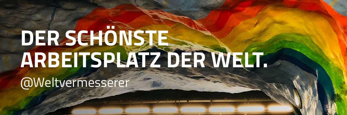 Der schönste Arbeitsplatz der Welt - @weltvermesserer